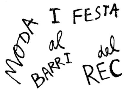 Moda i festa al Barri del rec